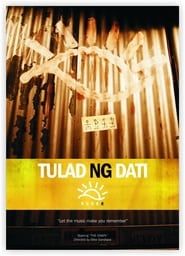 watch Tulad ng Dati