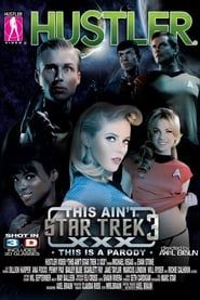 This Ain't Star Trek XXX 3 (2013)