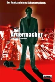 Der Ärgermacher (2003)