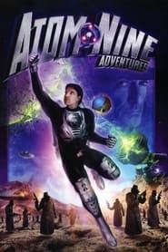 Atom Nine Adventures series tv