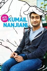 Kumail Nanjiani: Beta Male series tv