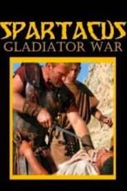Spartacus: Gladiator War series tv