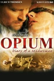 Opium: Diary of a Madwoman series tv