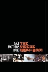 Dave Matthews Band: The Videos 1994-2001 series tv