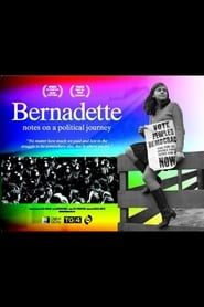 watch Bernadette: Notes on a Political Journey