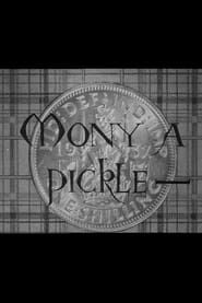 Mony a Pickle series tv
