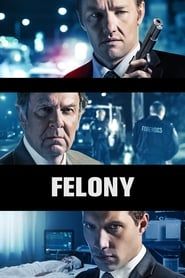 Felony series tv