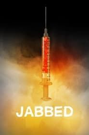 Jabbed: Love, Fear and Vaccines series tv