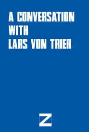 Image A Conversation with Lars von Trier 2005