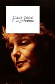 Claire Denis, The Vagabond series tv