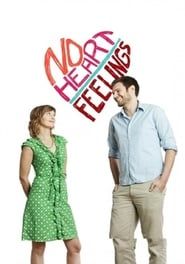 No Heart Feelings series tv