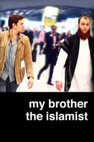 Image My Brother the Islamist