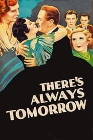 There's Always Tomorrow 1934 streaming