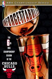 Image Unforgettabulls: The 6th NBA Championship Season of the Chicago Bulls 1998