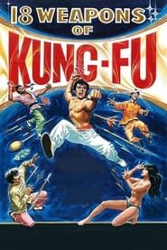 Affiche de 18 Weapons of Kung Fu