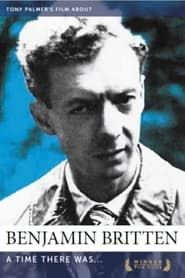 Image Benjamin Britten: A Time There Was…