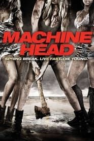 Machine Head series tv