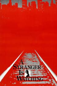 A Stranger Is Watching-hd