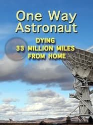 One Way Astronaut series tv