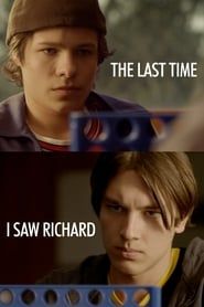 The Last Time I Saw Richard series tv