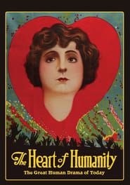The Heart of Humanity 1918 streaming