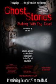 Image Ghost Stories: Walking With The Dead 2007