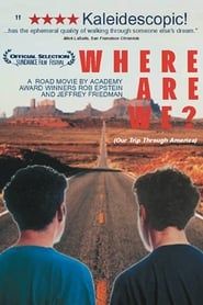 Where Are We? Our Trip Through America series tv