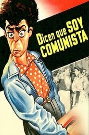 They Say I'm a Communist (1951)
