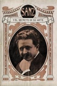 Sanz y el secreto de su arte (1918)