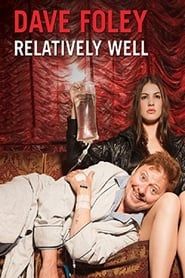 Dave Foley: Relatively Well series tv