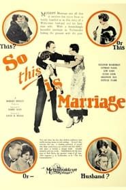 So This Is Marriage (1929)