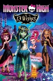 Monster High: 13 Wishes series tv