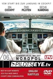 PilotsEYE.tv Nordpol 2007 streaming