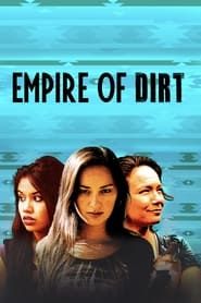 Empire of Dirt series tv