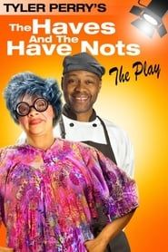 Image Tyler Perry's The Haves & The Have Nots - The Play