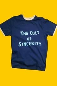 The Cult of Sincerity series tv