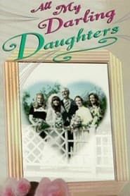 All My Darling Daughters series tv