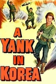 A Yank in Korea 1951 streaming