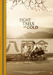 Eight Taels of Gold series tv