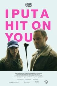 I Put a Hit on You 2014 streaming