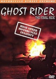 Ghost Rider: The Final Ride 2002 streaming