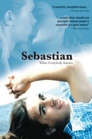 Sebastian: When Everybody Knows series tv