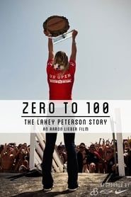 Lakey Peterson:  Zero to 100 series tv