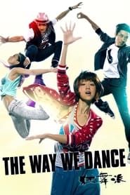 The Way We Dance series tv