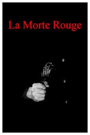 La Morte Rouge series tv