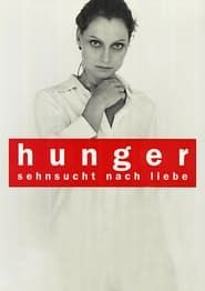 Hunger - Addicted to Love series tv