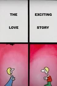 The Exciting Love Story series tv