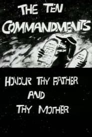 The Ten Commandments Number 4: Honour Thy Father and Thy Mother series tv