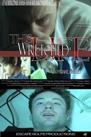 This Wretched Life series tv