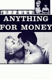 Anything for Money 1967 streaming